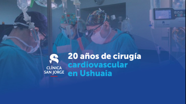 20 años de Cirugía Cardiovascular en Ushuaia