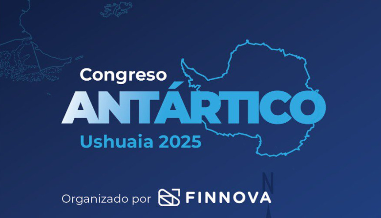 Este viernes comienza el Congreso Antártico 2025 de FINNOVA